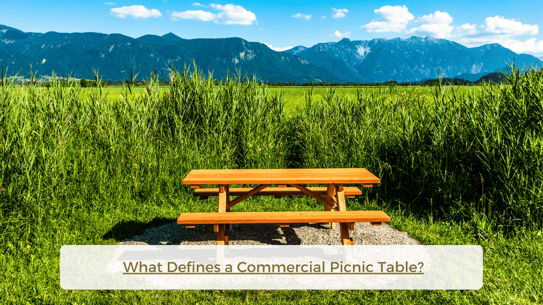 What Defines a Commercial Picnic Table?